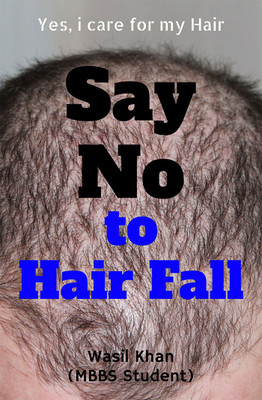 Say No to Hair Fall(English, Paperback, Wasil Khan)