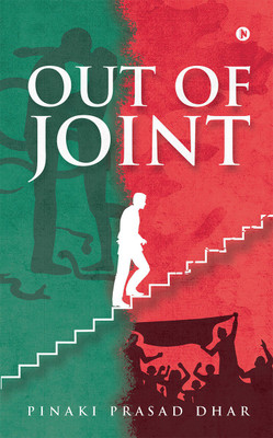 Out of Joint(English, Paperback, Pinaki Prasad Dhar)