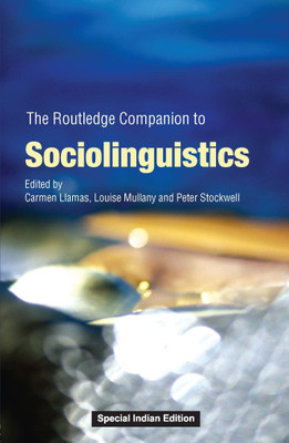 The Routledge Companion to Sociolinguistics(Paperback, LLAMAS)