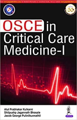 OSCE in Critical Care Medicine - 1(English, Paperback, Kulkarni Atul Prabhakar)