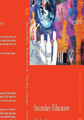 Secondary Education: The Key Concepts(Paperback, WELLINGTON)