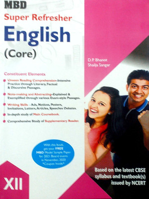 MBD Super Refresher Class 12 English Core ( Flamingo & Vistas ) ) Guide NCERT Taxt Book Exercises And Exeplar Problems With Answars Based On CBSE / NCERT Syllabus(Paperback, D P Bhanot, Shailja Sangar)