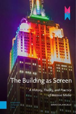 The Building as Screen(English, Hardcover, Colangelo Dave)