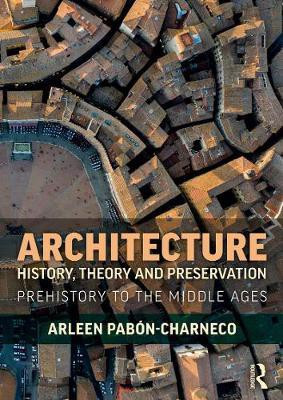 Architecture History, Theory and Preservation(English, Paperback, Pabon-Charneco Arleen)