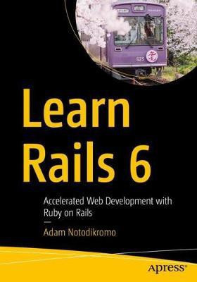 Learn Rails 6(English, Paperback, Notodikromo Adam)