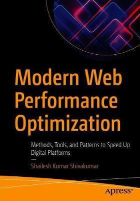Modern Web Performance Optimization(English, Paperback, Shivakumar Shailesh Kumar)
