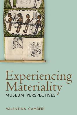 Experiencing Materiality(English, Electronic book text, Gamberi Valentina)