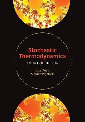 Stochastic Thermodynamics(English, Hardcover, Peliti Luca)