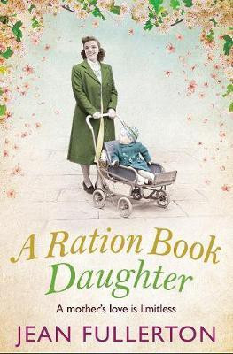A Ration Book Daughter(English, Paperback, Fullerton Jean)