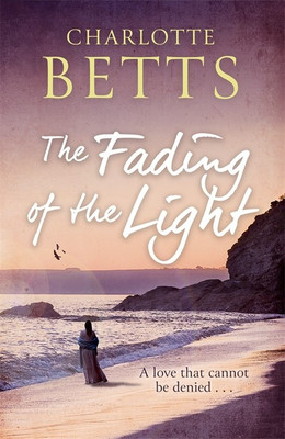 The Fading of the Light(English, Paperback, Betts Charlotte .)