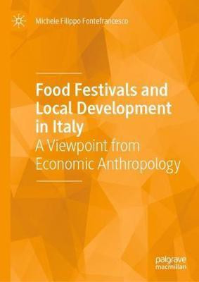 Food Festivals and Local Development in Italy(English, Hardcover, Fontefrancesco Michele Filippo)