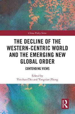 The Decline of the Western-Centric World and the Emerging New Global Order(English, Paperback, unknown)