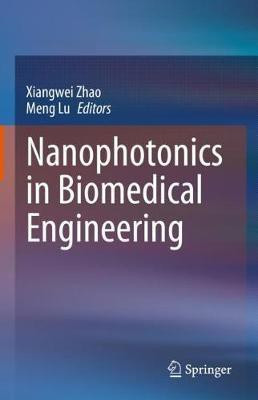 Nanophotonics in Biomedical Engineering(English, Hardcover, unknown)