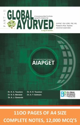 Global Ayurved (Part-2) A Comprehensive Guide Book for All India Ayurved P.G Entrance Test (AIAPGET,PhD,UPSC,PSC,MO, Research Officer, Teachers recruitment Examination)(Paperback, Dr N.S.Mahakal, Dr K.K.Tawalare, Dr A.Y.Gotmare, Dr K.A.Tawalare)