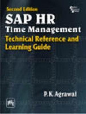 SAP HR Time Management 2nd  Edition(English, Paperback, Agrawal P. K.)