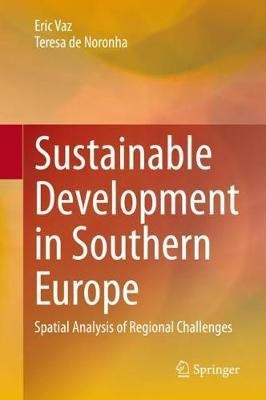 Sustainable Development in Southern Europe(English, Hardcover, Vaz Eric)