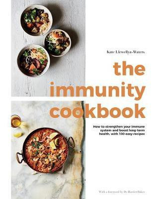 The Immunity Cookbook(English, Hardcover, Llewellyn-Waters Kate)