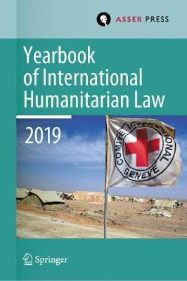 Yearbook of International Humanitarian Law, Volume 22 (2019)(English, Hardcover, unknown)