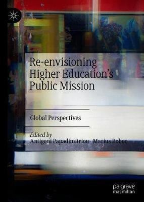 Re-envisioning Higher Education's Public Mission(English, Hardcover, unknown)