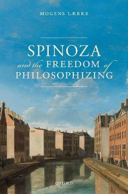 Spinoza and the Freedom of Philosophizing(English, Hardcover, Laerke Mogens)