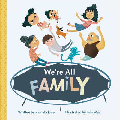 We're All Family(English, Paperback, Jane Pamela)
