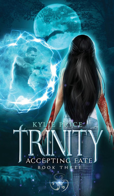 Trinity - Accepting Fate(English, Hardcover, Price Kylie)