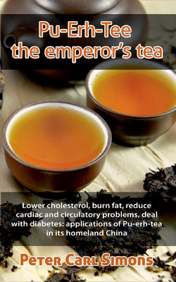 Pu-Erh-Tee - the emperor's tea(English, Paperback, Simons Peter Carl)