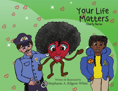 Your Life Matters(English, Paperback, Kilgore-White Stephanie a)