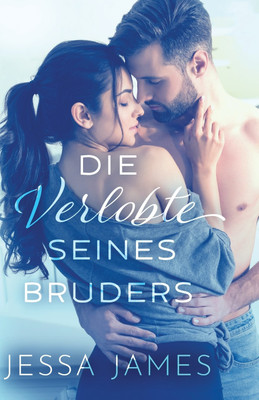 Die Verlobte seines Bruders(German, Paperback, James Jessa)