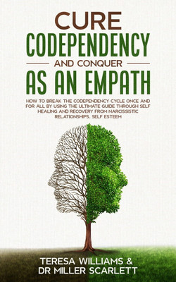 Cure Codependency and Conquer as an Empath(English, Paperback, Miller Scarlett Teresa Williams Dr)