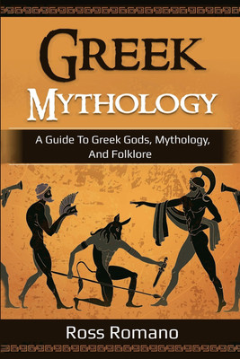 Greek Mythology(English, Paperback, Romano Ross)