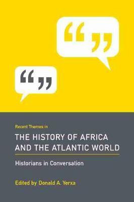 Recent Themes in the History of Africa and the Atlantic World(English, Paperback, unknown)