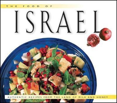 The Food of Israel(English, Hardcover, Ansky Sherry)