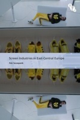 Screen Industries in East-Central Europe(English, Hardcover, Szczepanik Petr)