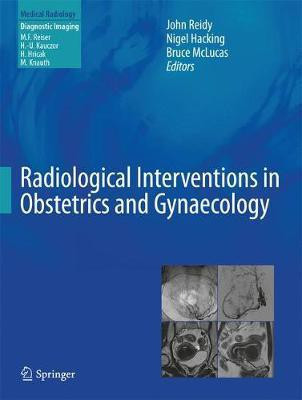 Radiological Interventions in Obstetrics and Gynaecology(English, Hardcover, unknown)