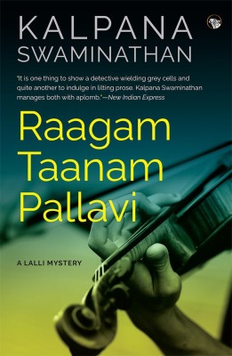 Raagam Taanam Pallavi  - A Lalli Mystery(English, Paperback, Swaminathan Kalpana)