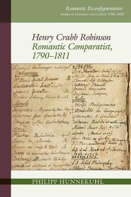 Henry Crabb Robinson(English, Hardcover, Hunnekuhl Philipp)