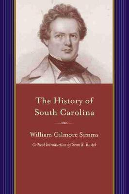 The History of South Carolina(English, Paperback, Simms William Gilmore)