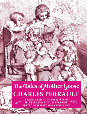 The Tales of Mother Goose(English, Paperback, Perrault Charles)