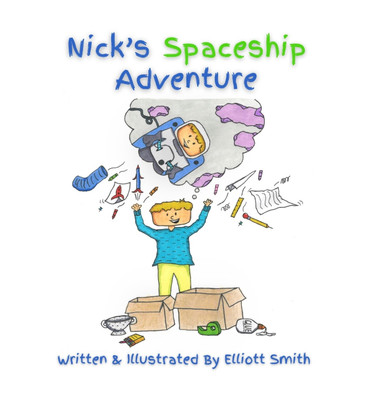 Nick's Spaceship Adventure(English, Hardcover, Smith Elliott)