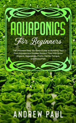 Aquaponics for Beginners(English, Paperback, Paul Andrew)
