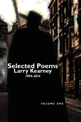 Selected Poems of Larry Kearney(English, Paperback, Kearney Larry)