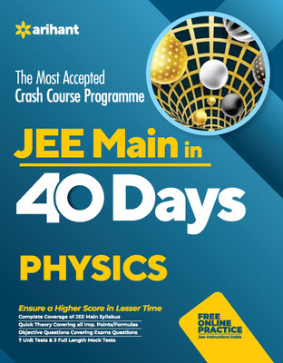 40 Days Crash Course for Jee Main Physics(English, Paperback, Arihant Experts)