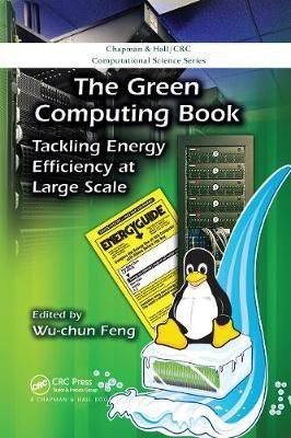 The Green Computing Book(English, Paperback, unknown)