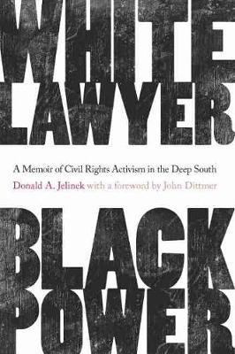 White Lawyer, Black Power(English, Paperback, Jelinek Donald A.)