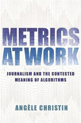 Metrics at Work(English, Hardcover, Christin Angele)