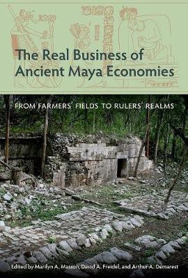 The Real Business of Ancient Maya Economies(English, Hardcover, unknown)