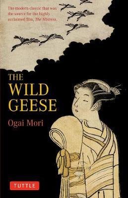 The Wild Geese(English, Paperback, Mori Ogai)