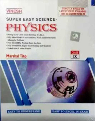 Vinesh Super Easy Science Physics Class 9(Paperback, MARSHAL TITO)
