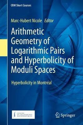 Arithmetic Geometry of Logarithmic Pairs and Hyperbolicity of Moduli Spaces(English, Hardcover, unknown)